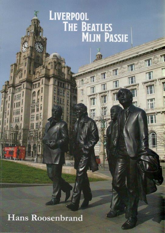 You are currently viewing Liverpool The Beatles Mijn Passie /           Hans Roosenbrand